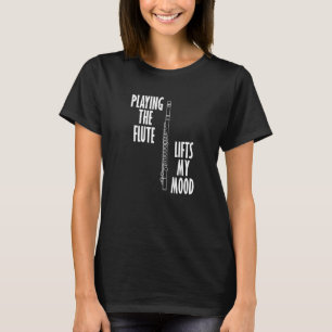 Flutist Funny Saying Orchestra Flute Player Musici T-Shirt