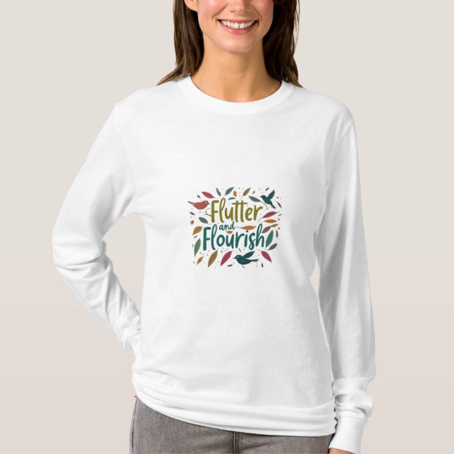 Flutter and Flourish T-Shirt (Front)