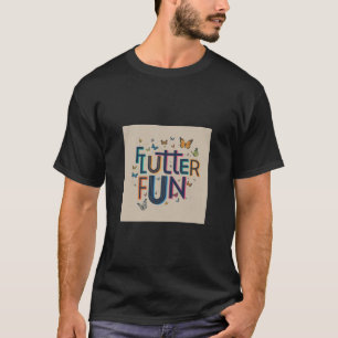 Flutter Fun T-Shirt