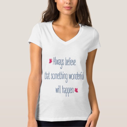 Fluttering Hope _ Believe in Everyday Magic T_Shirt