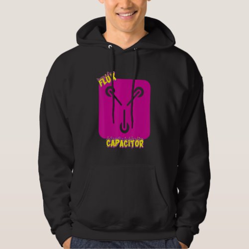 Flux Capacitor  Humor Sarcastic Hoodie