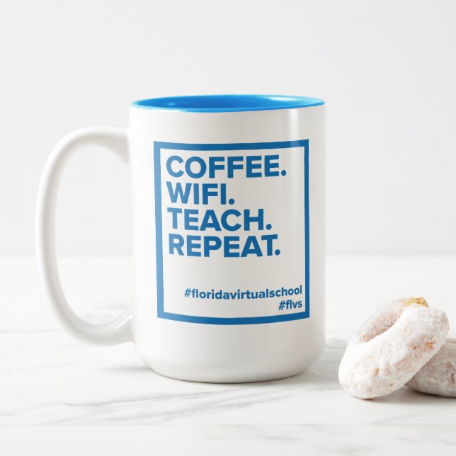 FLVS Coffee. WiFi. Teach. Repeat. Mug (Teal) (With Donut)