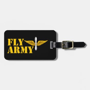 Fly Army Luggage Tag by keepcalmbax at Zazzle