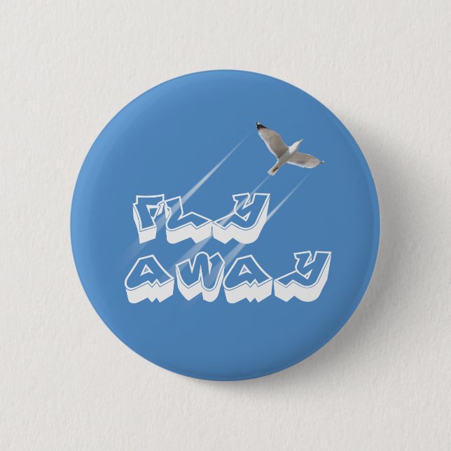 Fly away pinback button (Front)