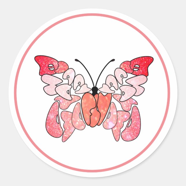 Fly Away to Be Happy Butterfly pink Round Sticker (Front)