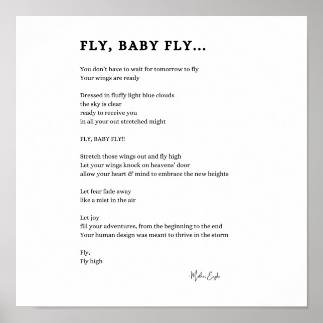 Fly baby fly inspirational poem wall poster  (Front)