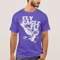 Fly Eagles Fly Philadelphia Lovers Go Philly! T-Shirt