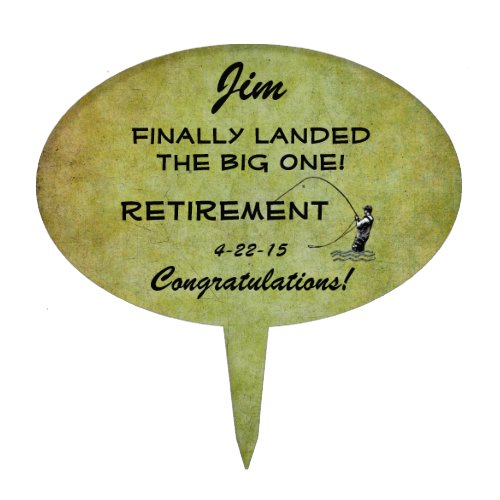 Fly Fisherman _ Landed Big One Retirement Congrats Cake Topper