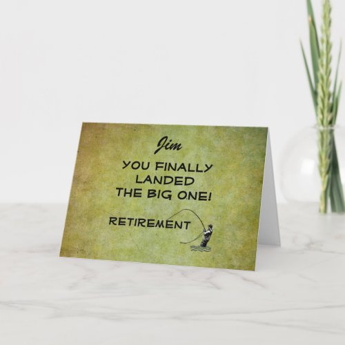 Fly Fisherman _ You Landed Big One Retirement Card
