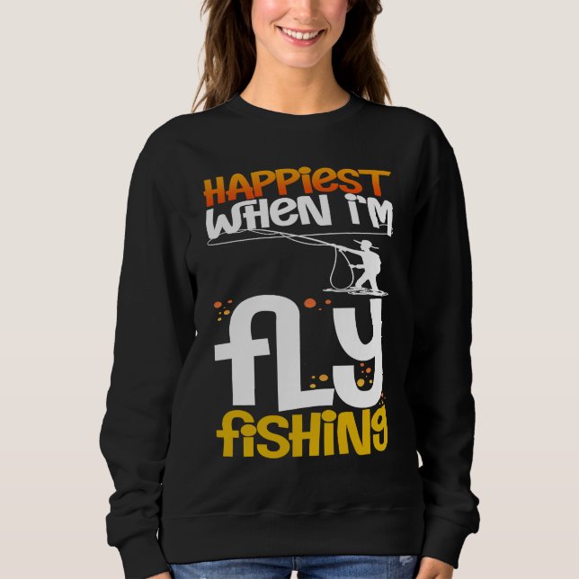 Fly Fishing Flies Fisherman Rod Bait Reel Lures Sweatshirt (Front)