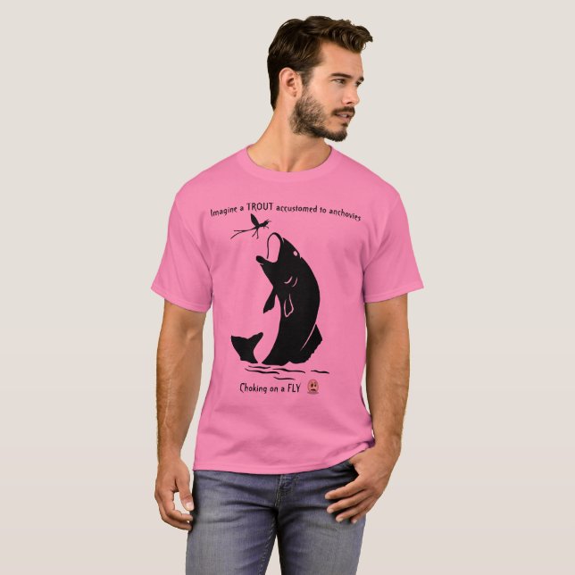 Fly Fishing Funny  T-Shirt (Front Full)