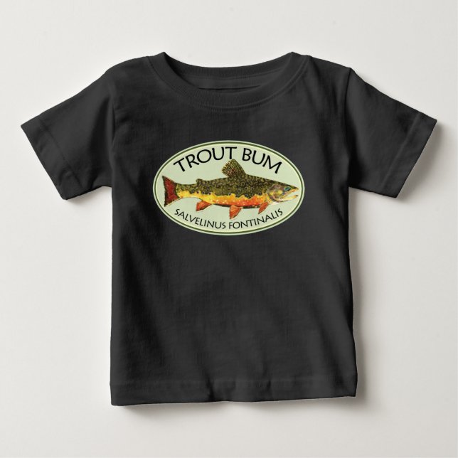 Fly Fishing Funny TROUT BUM Baby T-Shirt (Front)