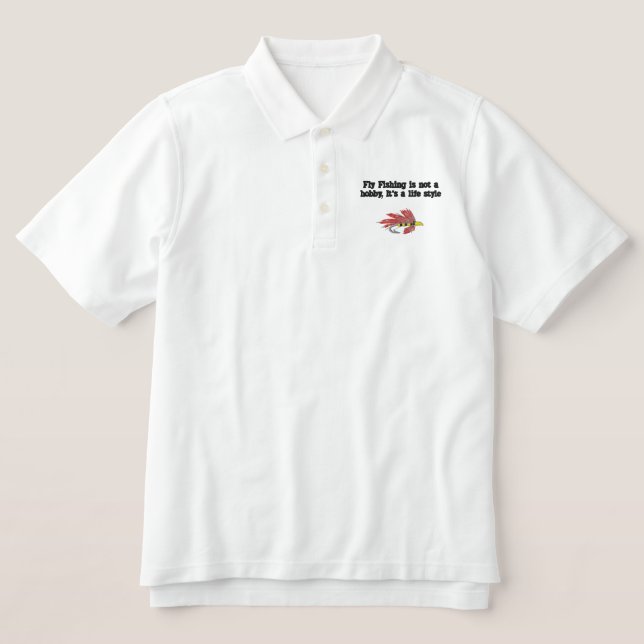Fly fishing is a life style embroidered polo shirt (Design Front)