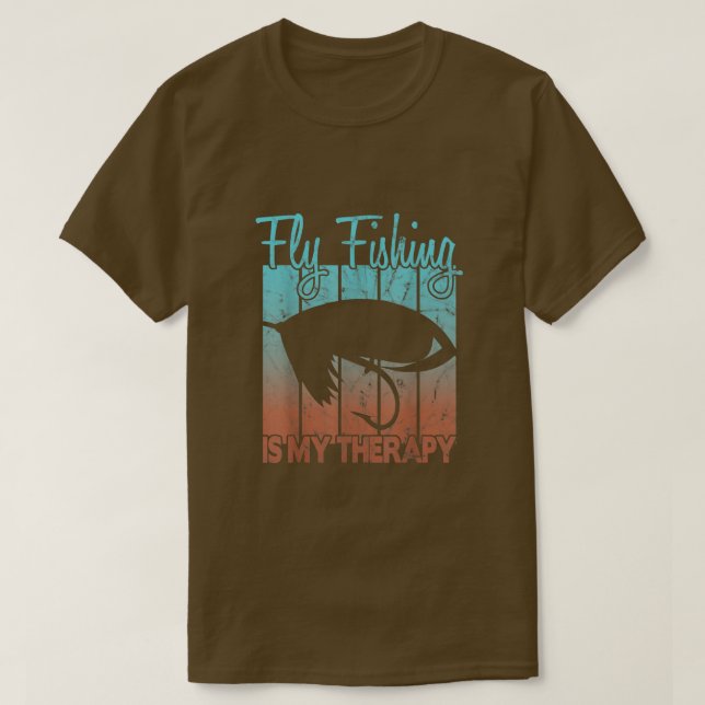 Fly Fishing Is My Therapy 1074  T-Shirt (Design Front)