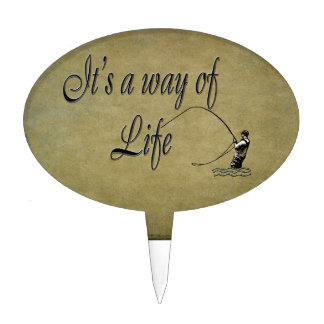 Fly-fishing - It's a Way of Life Cake Topper