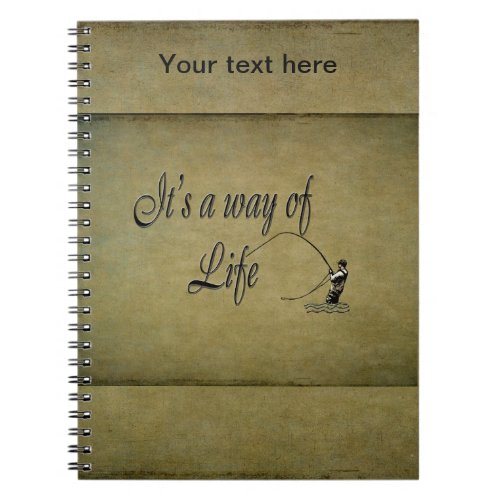 Fly_fishing _ Its a Way of Life Notebook