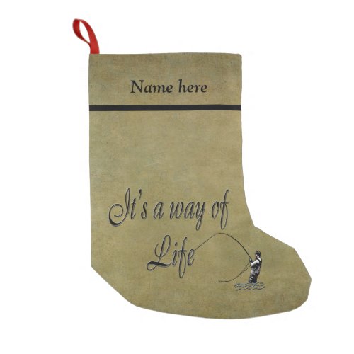 Fly_fishing _ Its a Way of Life Small Christmas Stocking
