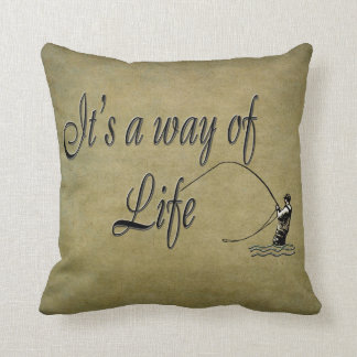 Fly fishing - It's a Way of Life Throw Pillow