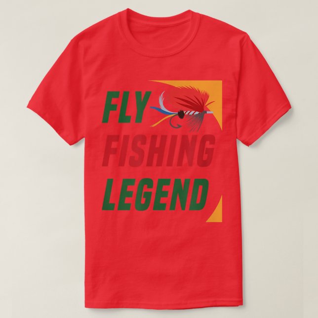 Fly Fishing Legend Fisherman Trout Angler  T-Shirt (Design Front)