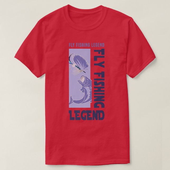Fly Fishing Legend Fishing Angler Fisherman 281  T-Shirt (Design Front)