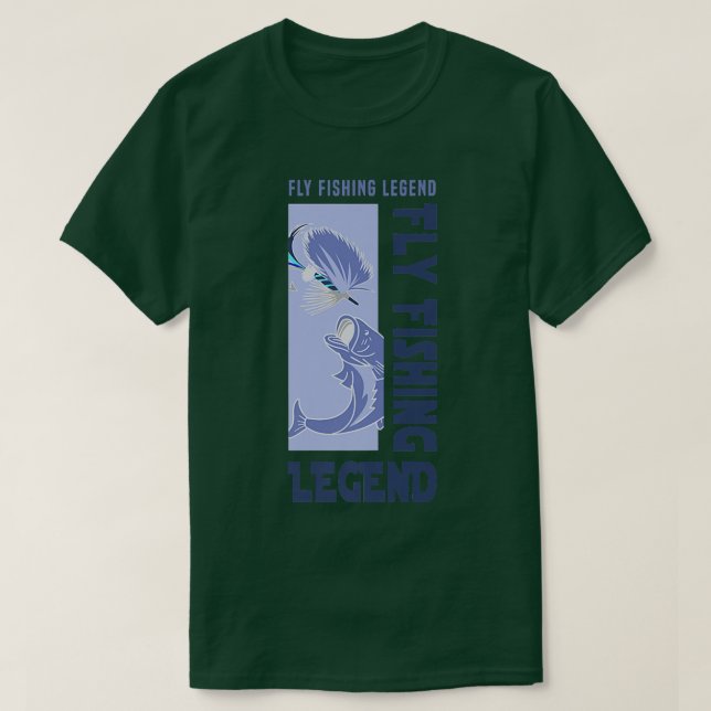 Fly Fishing Legend Fishing Angler Fisherman  T-Shirt (Design Front)