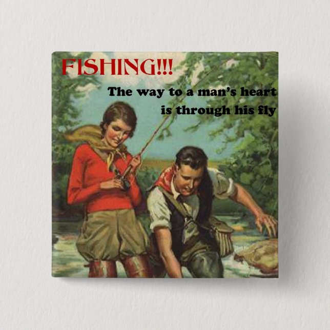 Fly Fishing - Retro Image with Funny Saying Button (Front)