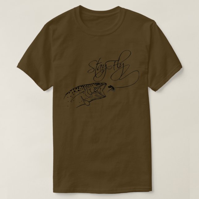 Fly Fishing Stay Fly Black T-Shirt (Design Front)