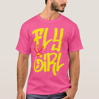 Fly Girl 80S 90S Rap B-Girl Old School Hip Hop Gra T-Shirt