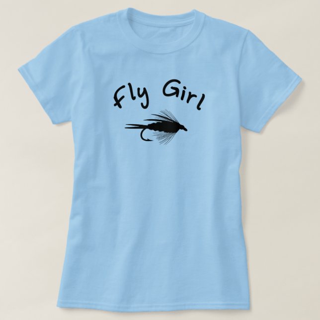 FLY GIRL FLY FISHING T-Shirt (Design Front)