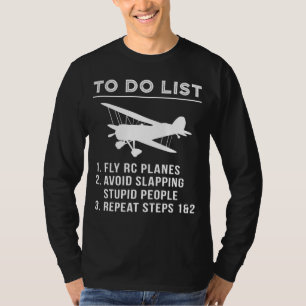 Fly & Guffaw - Hilarious To-Do RC-Planes Tee for t