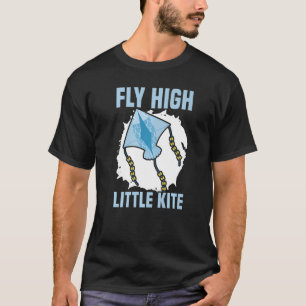Fly High Little Kite Flying Kite Whisperer 1 T-Shirt