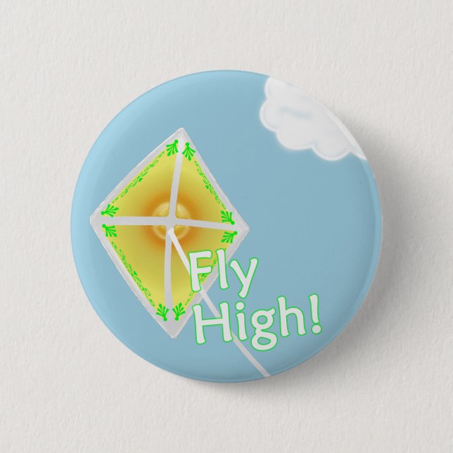 Fly High! Motivational Kite Button Pin (Front)