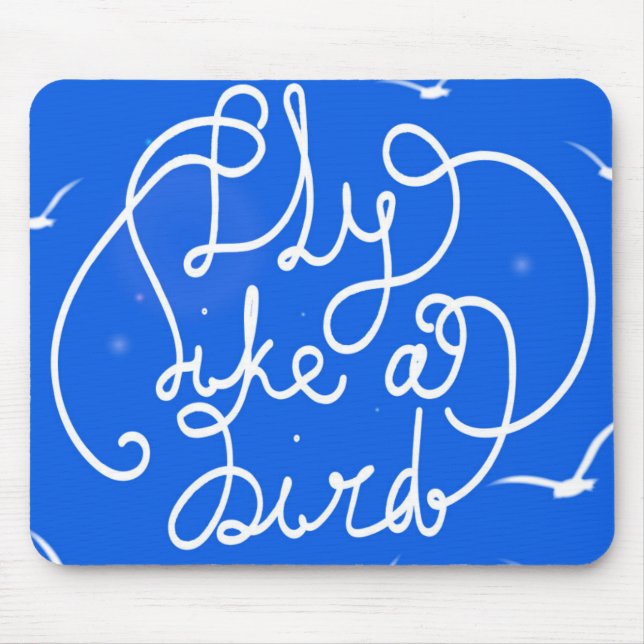 Fly Like A Bird Mouse Pad (Front)