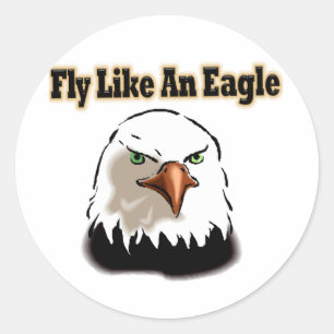 Fly like an Eagle Classic Round Sticker
