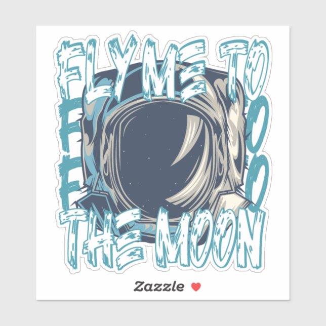 Fly Me To The Moon Sticker (Sheet)