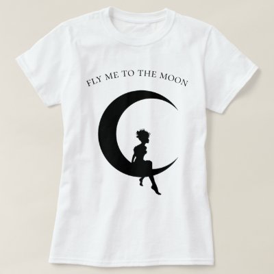 fly me to the moon T-Shirt