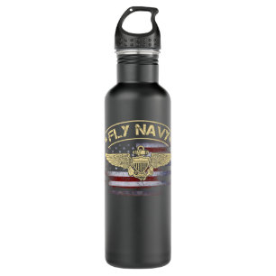 Fly Navy Shirt Classic Naval Officer Pilot Wings T Stainless Steel Water Bottle
