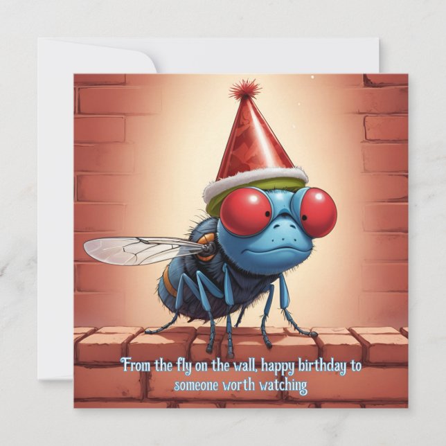 Fly on the Wall Birthday: Satirical Fun! Card (Front)