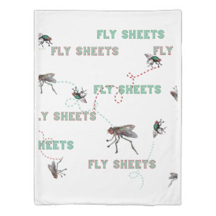fly sheets doesn't refer to sheets with flies duvet cover