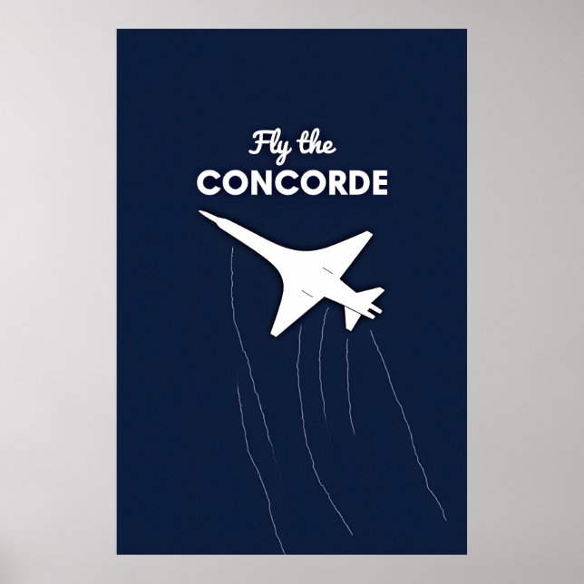 Fly the Concorde Conceptual Illustration Against Poster (Front)