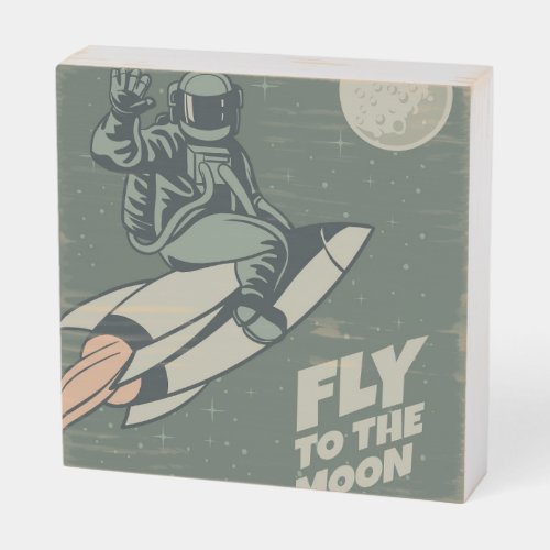 Fly to the moon wooden box sign