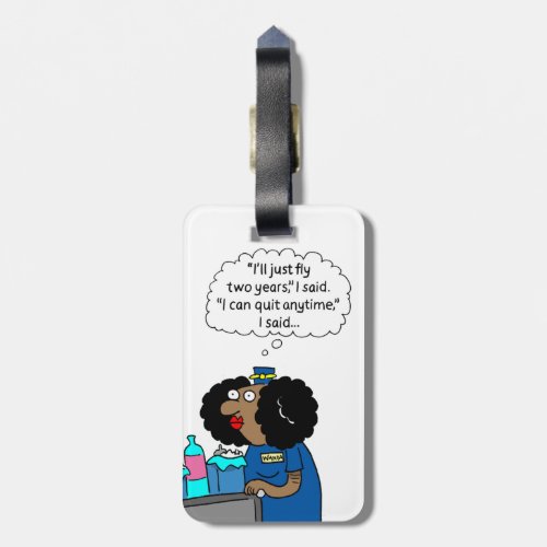 Fly Two Years Luggage Tag