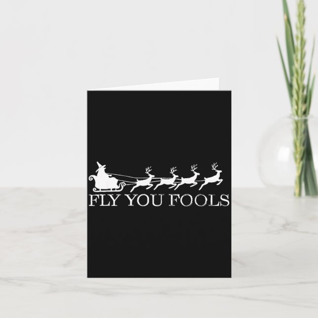 Fly You Fools Christmas Santa Wizard Riding Reinde Card (Front)