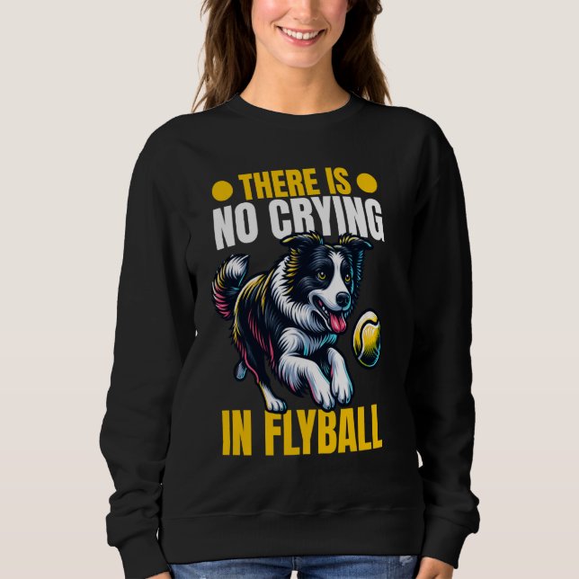 Flyball Dog Parkour Border Collie Flyball Sweatshirt (Front)