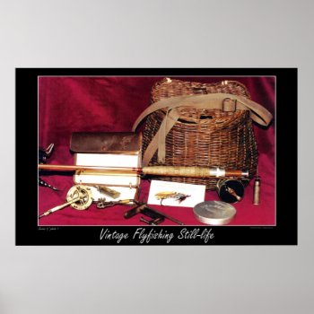 Flyfishing Still-life 04 Poster by template_frames at Zazzle