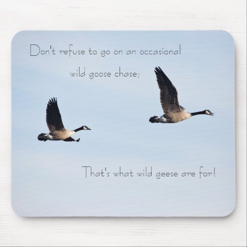 Flying Canada geese inspirational quote mouse pad