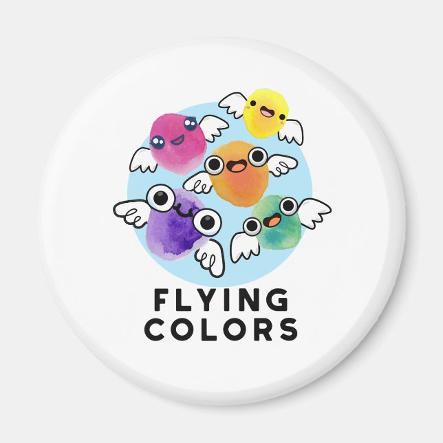 Flying Colors Funny Colorful Wings Pun  Magnet (Front)