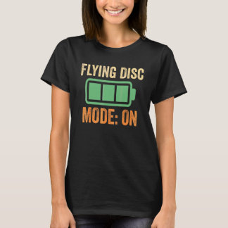 Flying Disc Mode On Battery Design T-Shirt