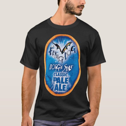 Flying Dog Doggie Style Pale Ale T T_Shirt