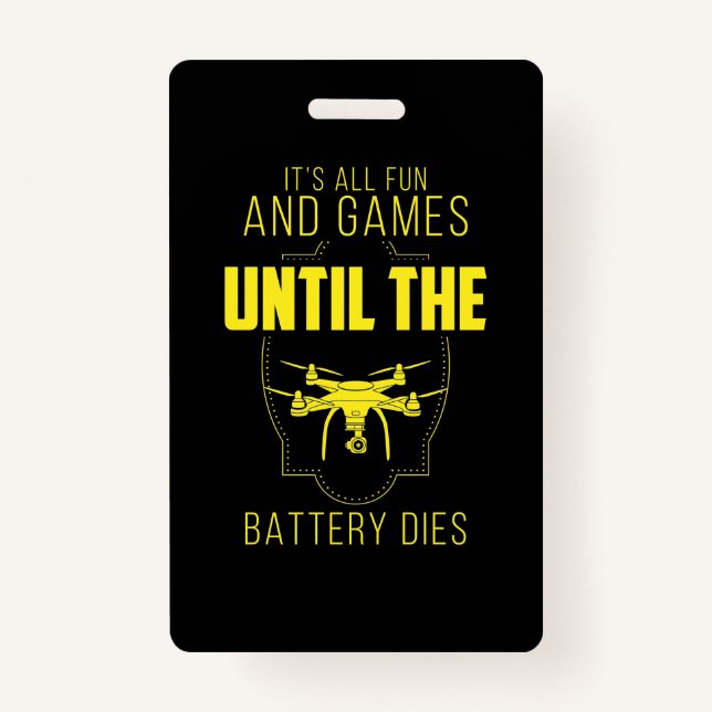 Flying Drone Is My Game Badge (Front)
